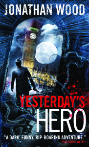 Yesterday's Hero by Jonathan Wood